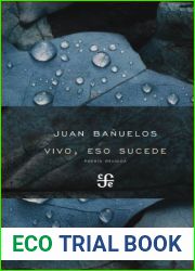 Vivo, eso sucede. Poesia reunida (Poesia) (Spanish Edition)