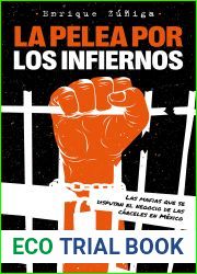 La pelea por el infierno: Las mafias que se disputan el negocio de las carceles en Mexico (Spanish Edition)