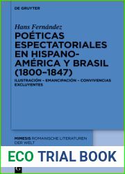Poeticas espectatoriales en Hispanoamerica y Brasil (1800-1847): Ilustracion - emancipacion - convivencias excluyentes (Mimesis, 95) (Spanish Edition)
