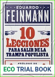 10 lecciones: Para salir de la trampa populista (Spanish Edition)