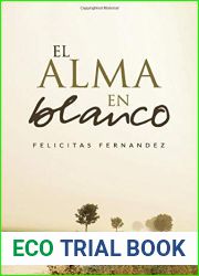 El alma en blanco (Spanish Edition)