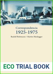 Correspondencia 1925-1975: Rudolf Bultmann Martin Heidegger (Spanish Edition)