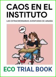 Caos en el Instituto: Las extraordinarias aventuras de Ainara (Spanish Edition)