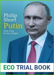 Putin. Una vita, il suo tempo