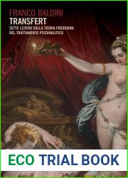 Transfert: Sette lezioni sulla teoria freudiana del trattamento psicanalitico (Italian Edition)