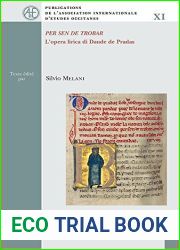 Per Sen de Trobar: L|Opera Lirica Di Daude de Pradas (Publications de L|Association Internationale D|Etudes Occita) (Italian and Occitan Edition)