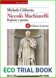 Niccolo Machiavelli. Ragione e pazzia