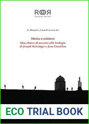 Storia e mistero: Una chiave di accesso alla teologia di Joseph Ratzinger e Jean Danielou