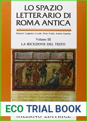 Lo spazio letterario di Roma antica vol. 3 - La ricezione del testo