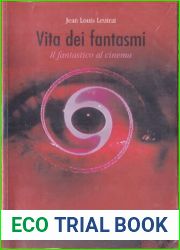 Vita dei fantasmi. Il fantastico al cinema