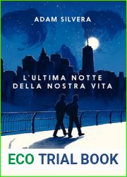 L|ultima notte della nostra vita