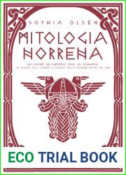 Mitologia Norrena: Dall|Origine dell|Universo fino al Ragnarok. Un viaggio alla scoperta di Divinita, Eroi e Leggende dei Miti del Nord (Atlante della … Leggende da Tutto il Mondo) (Italian Edit