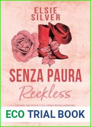 Senza paura. Reckless (Chestnut Spring Series Vol. 4) (Italian Edition)