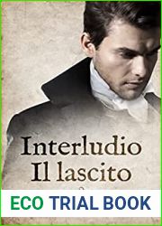 Interludio and Il lascito (Enlightenment #3.1-3.5)