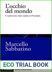 L|occhio del mondo: Il matrimonio nelle novelle di Pirandello (Italian Edition)