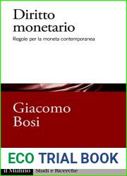 Diritto monetario: Regole per la moneta contemporanea (Italian Edition)