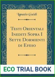 Testi Orientali Inediti Sopra I Sette Dormienti di Efeso (Classic Reprint)