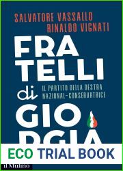 Fratelli di Giorgia. Il partito della destra nazional-conservatrice