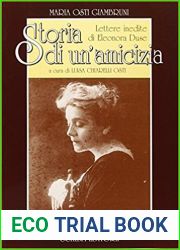 Storia di un|amicizia: Lettere inedite di Eleonora Duse