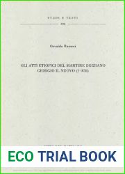Gli atti etiopici del martire egiziano Giorgio il Nuovo