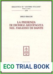La Presenza Di Dionigi Areopagita Nel Paradiso Di Dante (Biblioteca Di Lettere Italiane. Studi E Testi, 66) (Italian Edition)