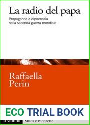 La radio del papa: Propaganda e diplomazia nella seconda guerra mondiale (Studi e ricerche Vol. 725)