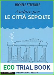 Andare per le citta sepolte