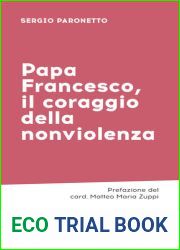 Papa Francesco, il coraggio della nonviolenza