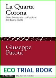 La Quarta Corona: Pietro Bembo e la codificazione dell|italiano scritto