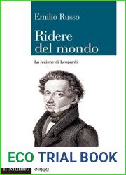 Ridere del mondo: La lezione di Leopardi (Saggi Vol. 852) (Italian Edition)