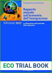 Rapporto annuale sull|economia dell|immigrazione. Edizione 2017: La dimensione internazionale delle migrazioni
