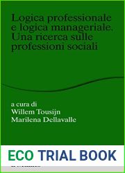Logica professionale e logica manageriale: Una ricerca sulle professioni sociali (Percorsi)