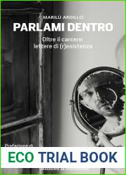 Parlami dentro: Oltre il carcere: lettere di (r)esistenza (Paceinsieme… alle radici dell|erba) (Italian Edition)