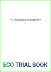 La congregazione dell|Indice. L|esecuzione dell|Index del 1596 e gli ordini regolari in Italia. Documenti