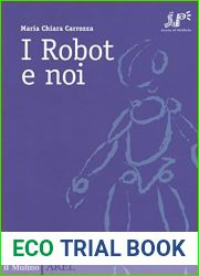 I robot e noi