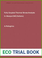 Fully Coupled Thermal Stress Analysis In Abaqus CAE