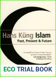 Islam: Past, Present and Future