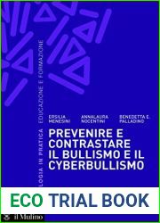 Prevenire e contrastare il bullismo e il cyberbullismo: Approcci universali, selettivi e indicati