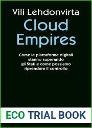 Cloud Empires: Come le piattaforme digitali stanno superando gli Stati e come possiamo riprendere il controllo (Italian Edition)