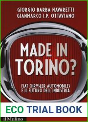 Made in Torino? Fiat Chrysler Automobiles e il futuro dell|industria