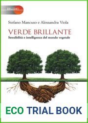 Verde brillante. Sensibilita e intelligenza del mondo vegetale