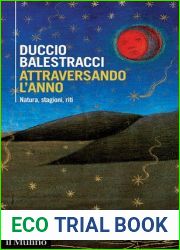 Attraversando l|anno. Natura, stagioni, riti