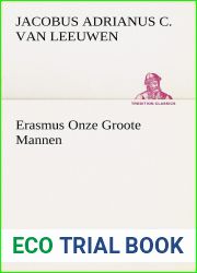 Erasmus Onze Groote Mannen (Dutch Edition)