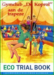 Gymclub De Koprol Aan De Trapeze (Dutch Edition)