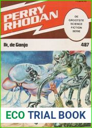 Ik, de Ganjo (Perry Rhodan NL, #487)