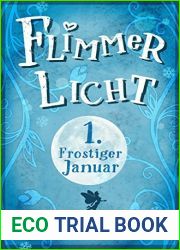 FlimmerLicht. Frostiger Januar (FlimmerLicht-Saga 1) (German Edition)