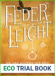 Wie das Wispern der Zeit (FederLeichtSaga #2)