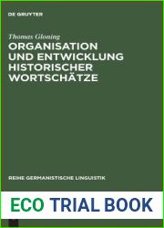 Organisation und Entwicklung historischer Wortschatze: Lexikologische Konzeption und exemplarische Untersuchungen zum deutschen Wortschatz um 1600 … Linguistik, 242) (German Edition)