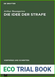 Die Idee der Strafe (Vortrage und Schriften, 48) (German Edition)
