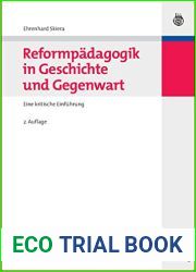 Reformpadagogik in Geschichte und Gegenwart (Hand- und Lehrbucher der Padagogik)